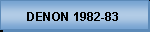 DENON 1982-83