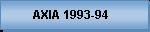 AXIA 1993-94