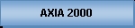 AXIA 2000
