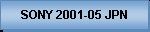 SONY 2001-2005 JAPAN